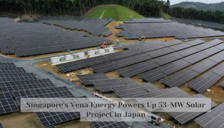 Singapore's Vena Energy Powers Up 53-MW Solar Project in Japan