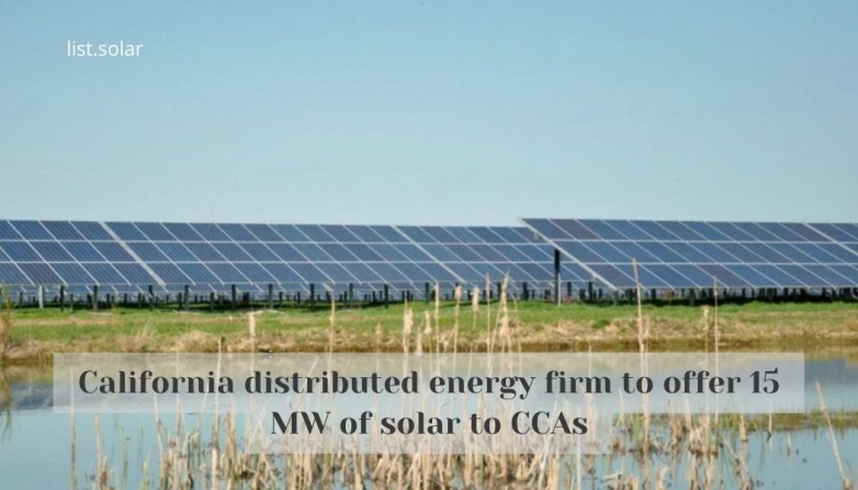 California distributed energy firm to offer 15 MW of solar to CCAs