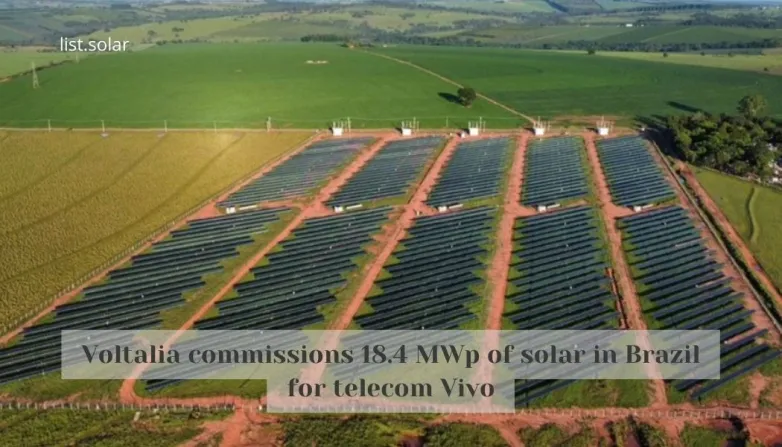 Voltalia commissions 18.4 MWp of solar in Brazil for telecom Vivo