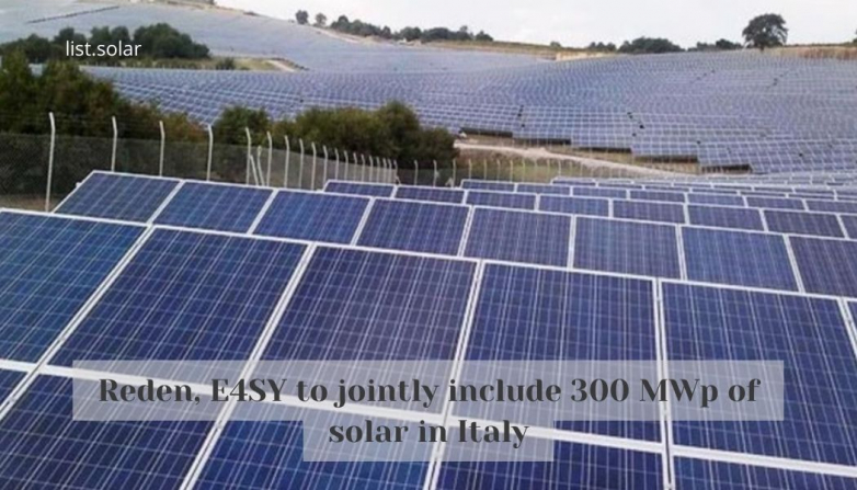 Reden, E4SY to jointly include 300 MWp of solar in Italy