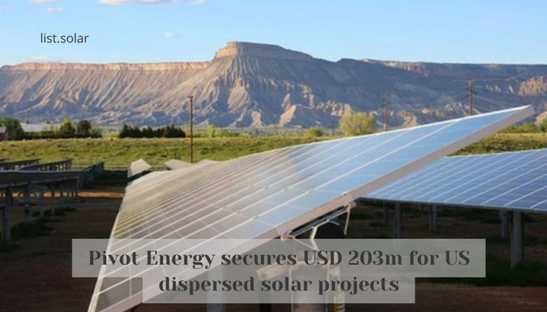 Pivot Energy secures USD 203m for US dispersed solar projects