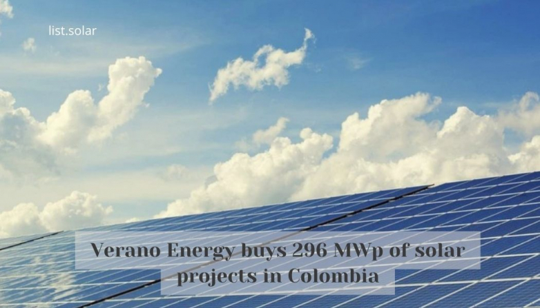 Verano Energy buys 296 MWp of solar projects in Colombia