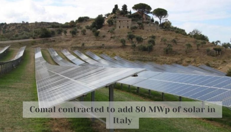 Comal contracted to add 80 MWp of solar in Italy