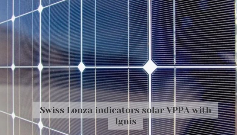 Swiss Lonza indicators solar VPPA with Ignis