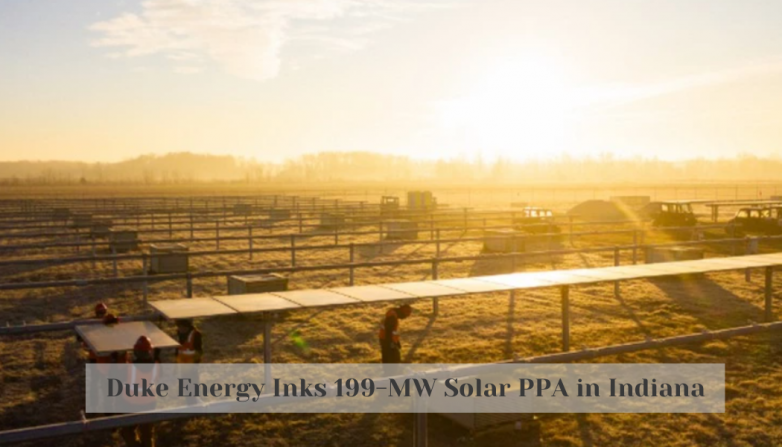 Duke Energy Inks 199-MW Solar PPA in Indiana