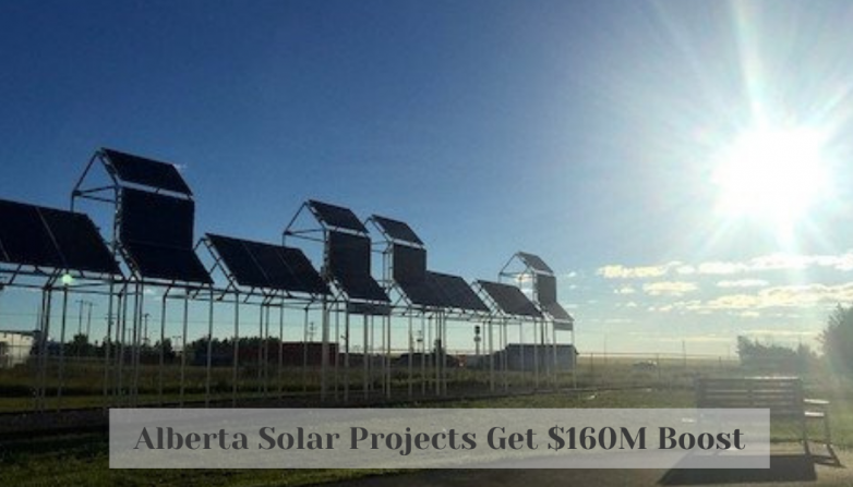 Alberta Solar Projects Get $160M Boost