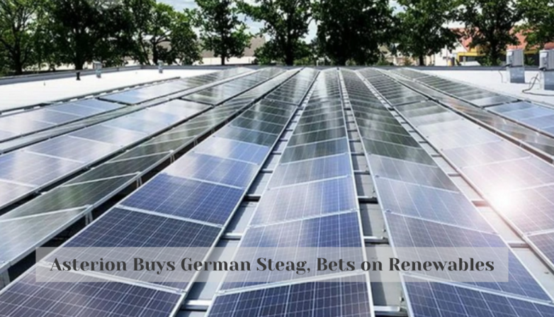 Asterion Buys German Steag, Bets on Renewables