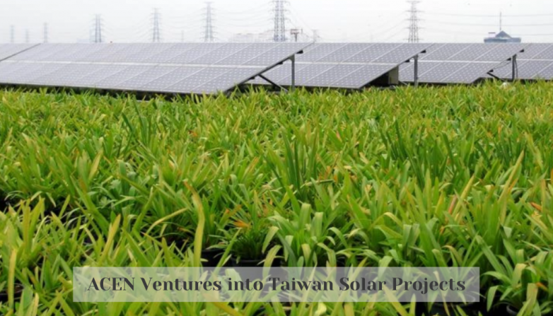 ACEN Ventures into Taiwan Solar Projects