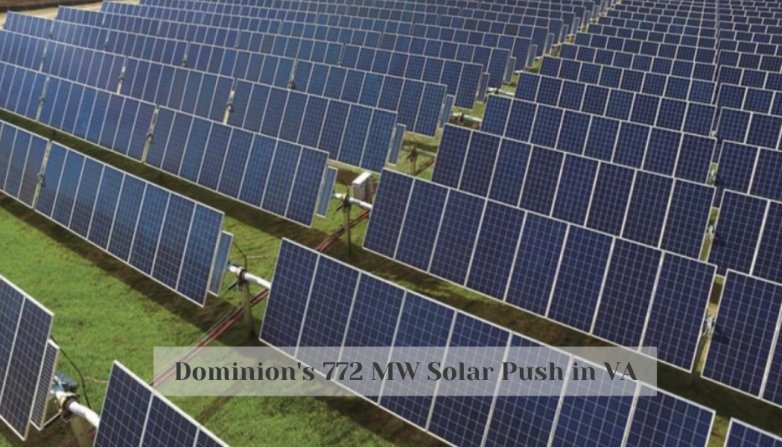Dominion's 772 MW Solar Push in VA