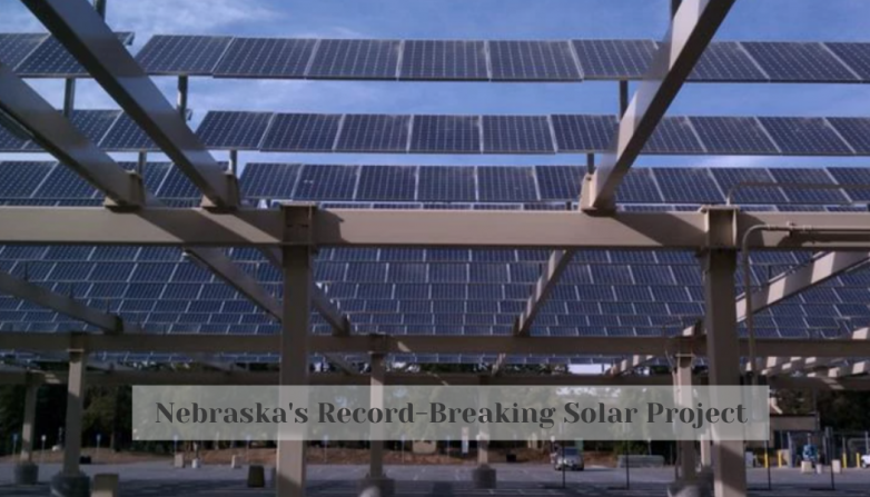 Nebraska's Record-Breaking Solar Project