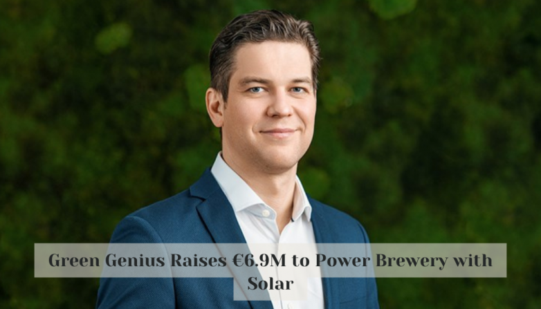 Green Genius Raises €6.9M to Power Brewery with Solar