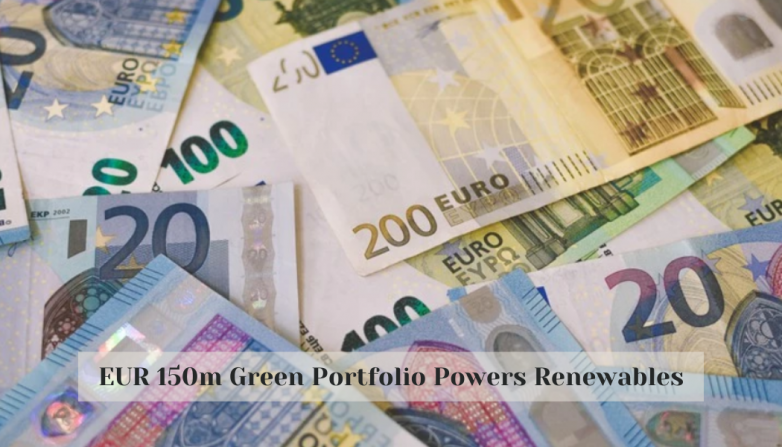 EUR 150m Green Portfolio Powers Renewables