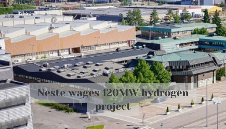 Neste wages 120MW hydrogen project