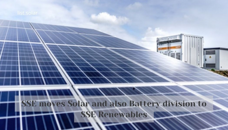 SSE moves Solar and also Battery division to SSE Renewables