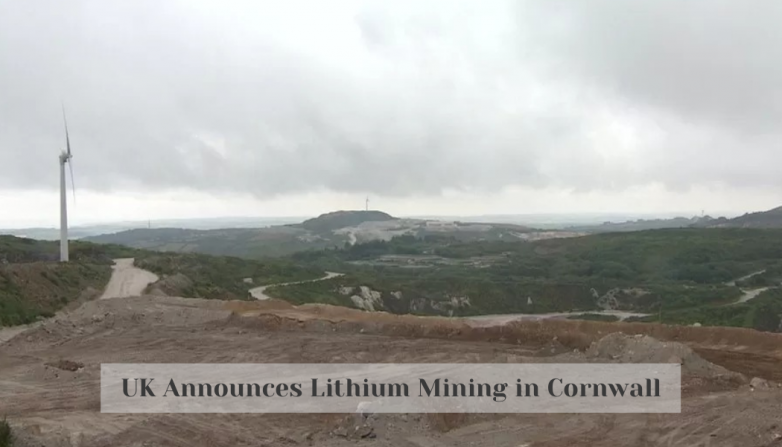 UK Announces Lithium Mining in Cornwall