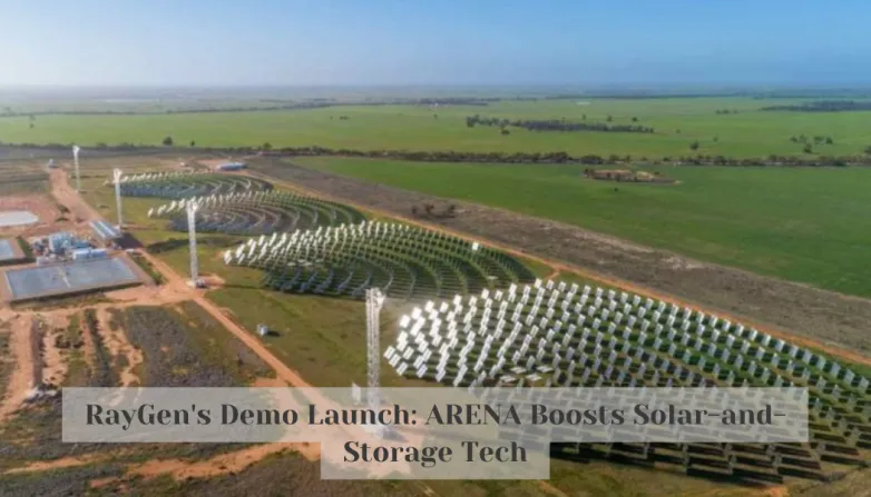 RayGen's Demo Launch: ARENA Boosts Solar-and-Storage Tech