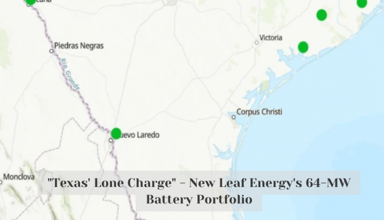 "Texas' Lone Charge" - New Leaf Energy's 64-MW Battery Portfolio