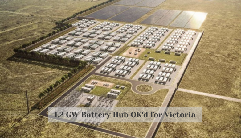 1.2 GW Battery Hub OK'd for Victoria