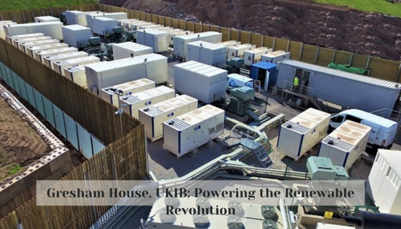 Gresham House, UKIB: Powering the Renewable Revolution