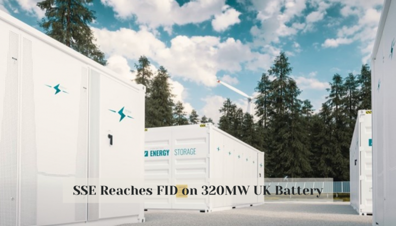 SSE Reaches FID on 320MW UK Battery