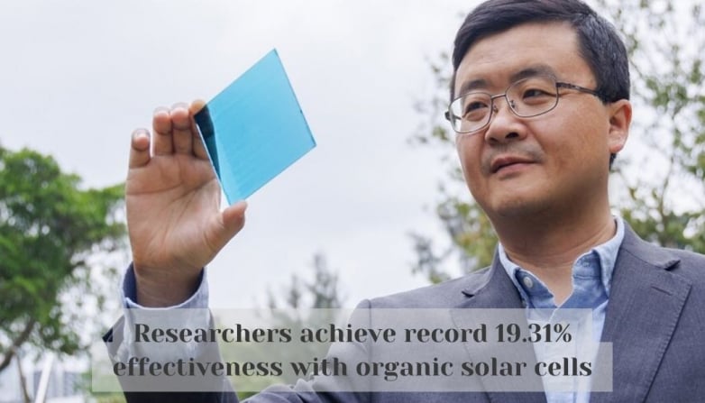 Researchers achieve record 19.31% effectiveness with organic solar cells