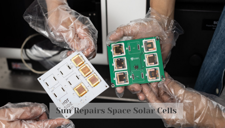 Sun Repairs Space Solar Cells