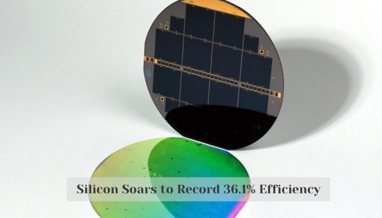 Silicon Soars to Record 36.1% Efficiency
