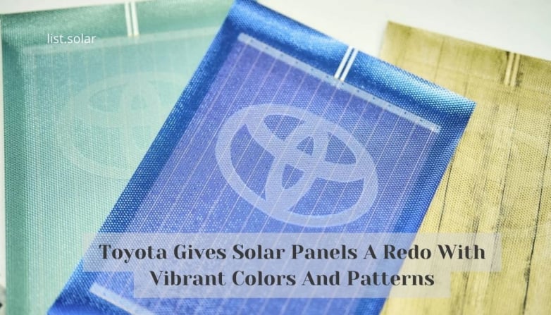 Toyota Gives Solar Panels A Redo With Vibrant Colors And Patterns
