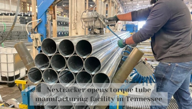 Nextracker opens torque tube manufacturing facility in Tennessee