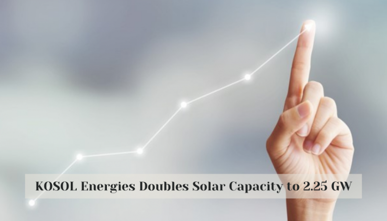 KOSOL Energies Doubles Solar Capacity to 2.25 GW