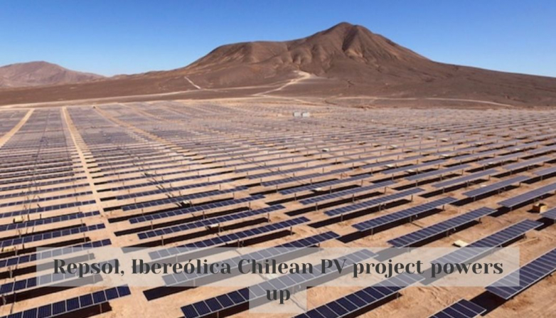 Repsol, Ibereólica Chilean PV project powers up