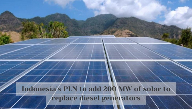Indonesia's PLN to add 200 MW of solar to replace diesel generators