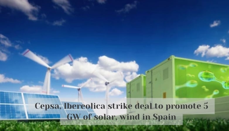 Cepsa, Ibereolica strike deal to promote 5 GW of solar, wind in Spain