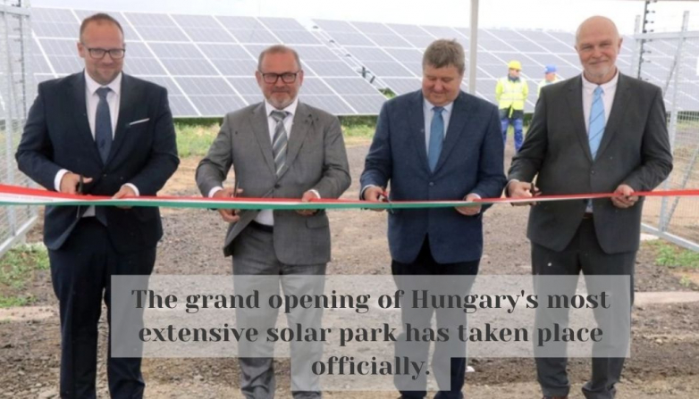 The grand opening of Hungary's most extensive solar park has taken place officially