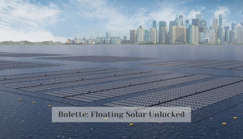 Bolette: Floating Solar Unlocked
