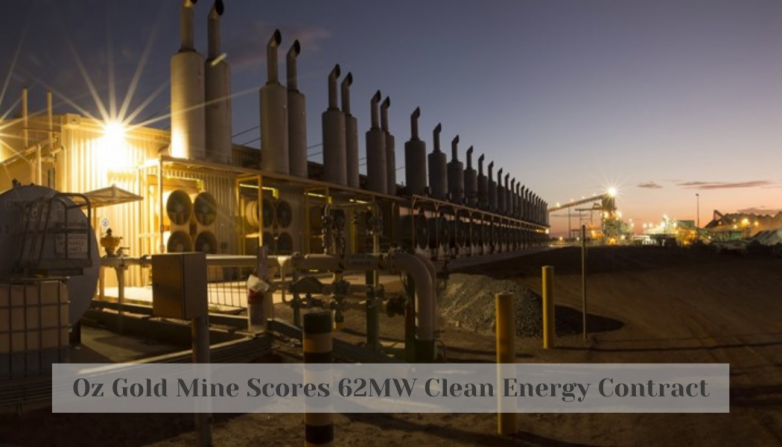 Oz Gold Mine Scores 62MW Clean Energy Contract