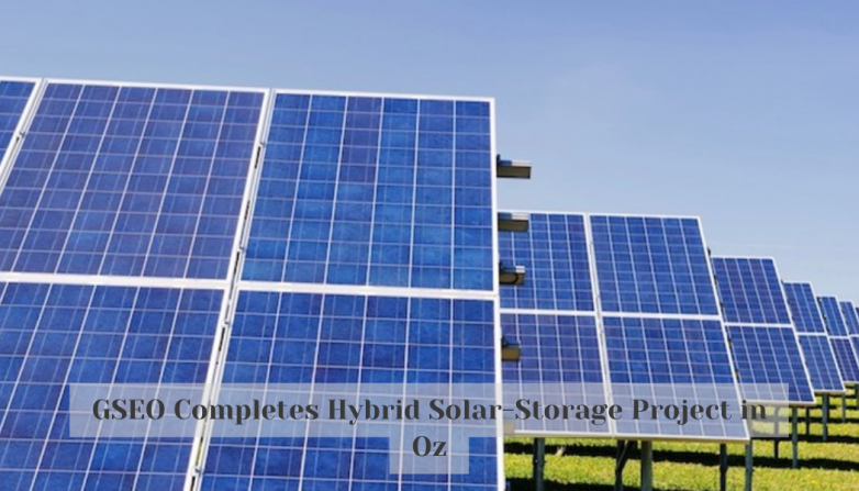 GSEO Completes Hybrid Solar-Storage Project in Oz