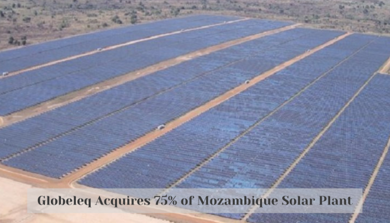 Globeleq Acquires 75% of Mozambique Solar Plant
