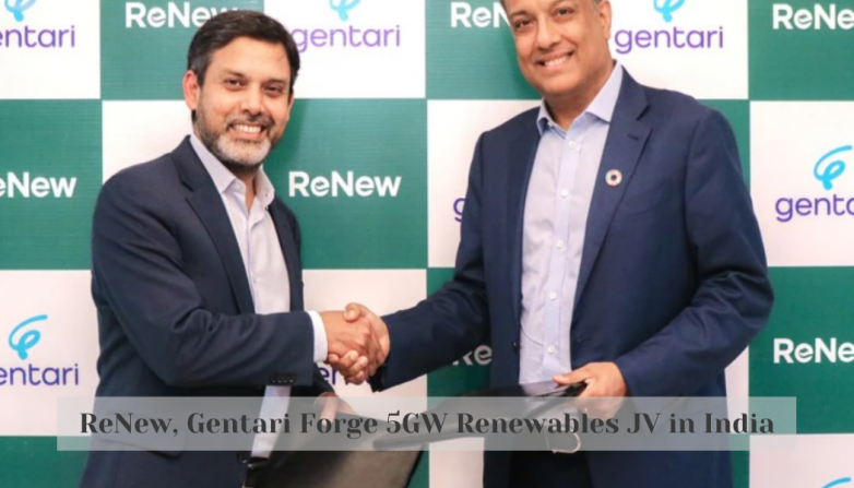 ReNew, Gentari Forge 5GW Renewables JV in India