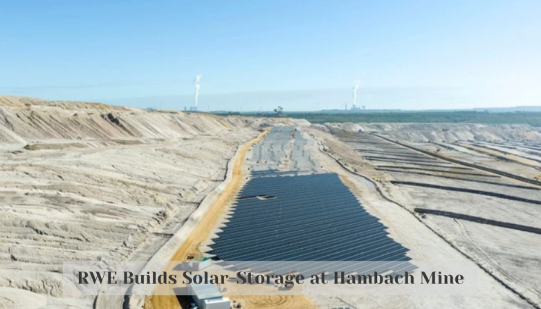 RWE Builds Solar-Storage at Hambach Mine