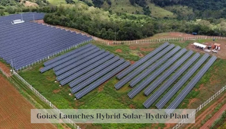 Goias Launches Hybrid Solar-Hydro Plant