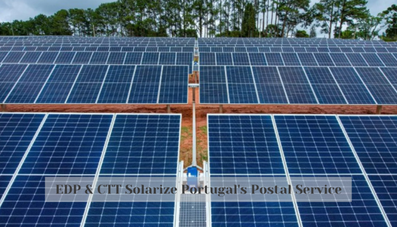 EDP & CTT Solarize Portugal's Postal Service