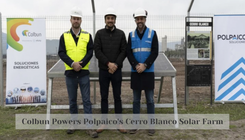 Colbun Powers Polpaico's Cerro Blanco Solar Farm