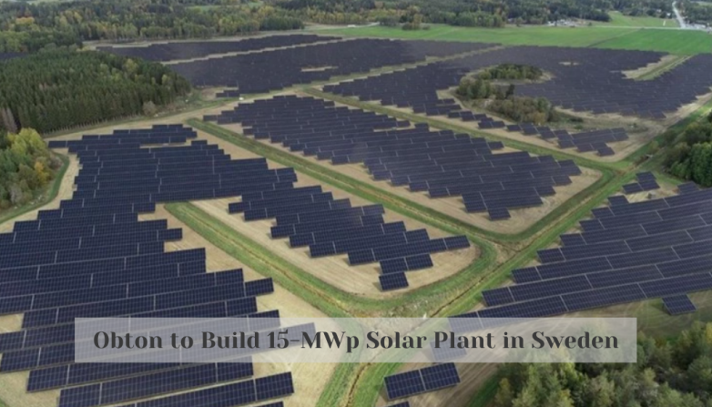 Obton to Build 15-MWp Solar Plant in Sweden