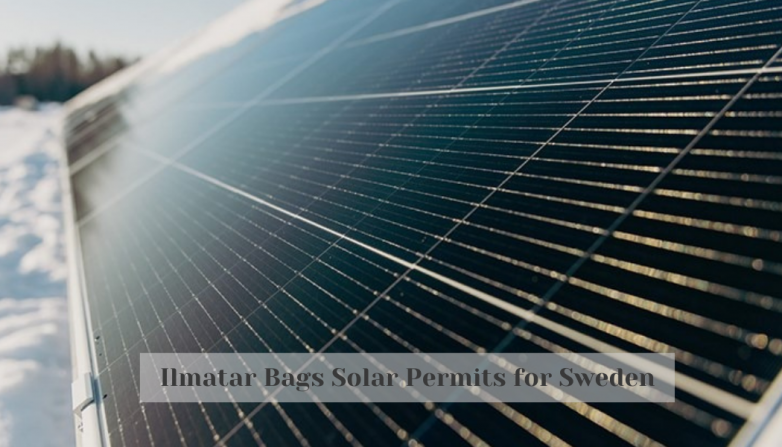 Ilmatar Bags Solar Permits for Sweden