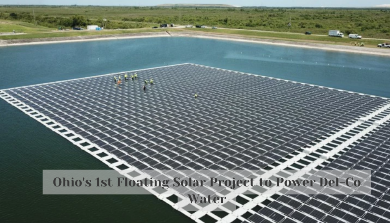 Ohio's 1st Floating Solar Project to Power Del-Co Water