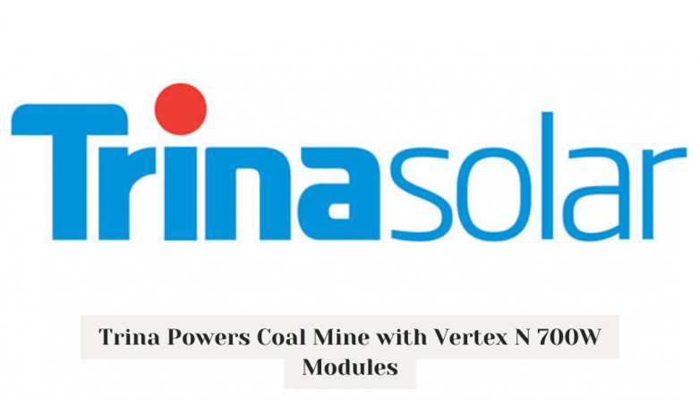 Trina Powers Coal Mine with Vertex N 700W Modules