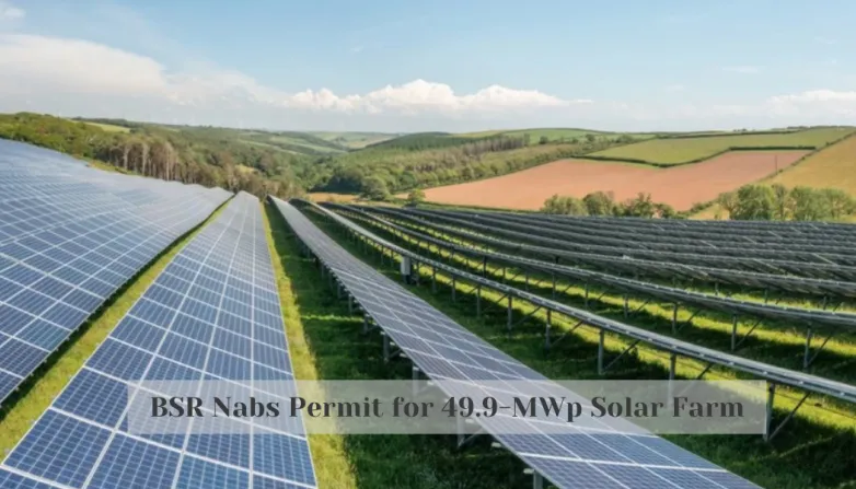 BSR Nabs Permit for 49.9-MWp Solar Farm