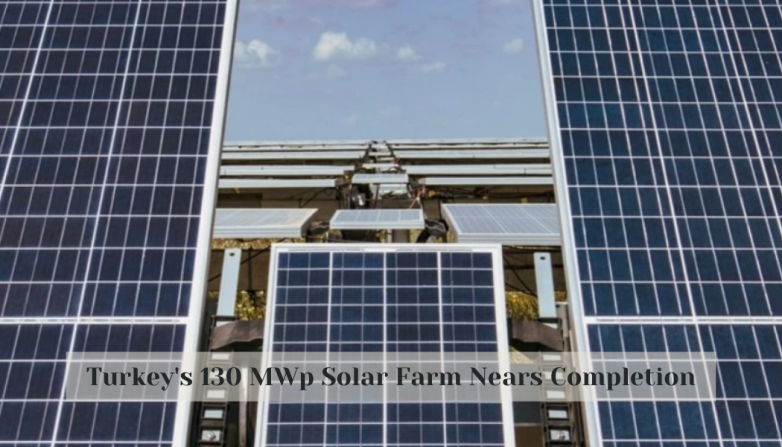 Turkey's 130 MWp Solar Farm Nears Completion
