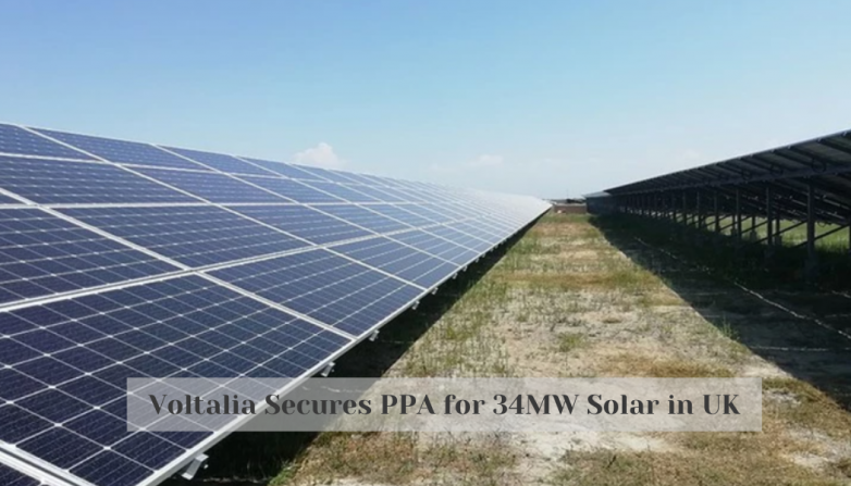 Voltalia Secures PPA for 34MW Solar in UK